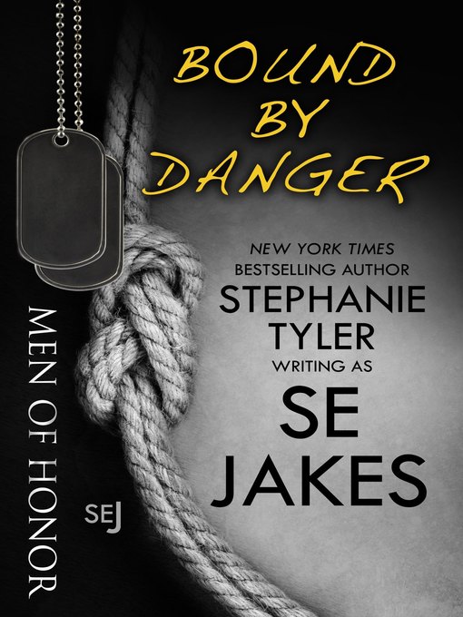 Title details for Bound by Danger by SE Jakes - Available